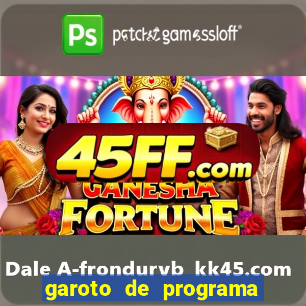 garoto de programa zona leste